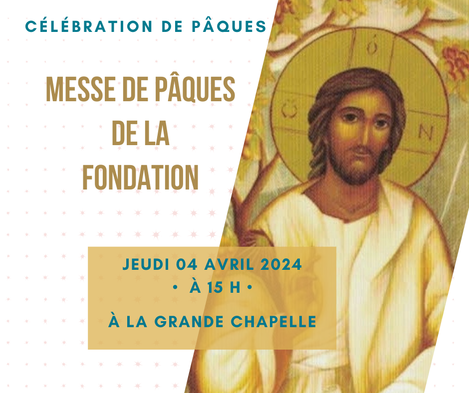 Messe de Pâques à la Fondation